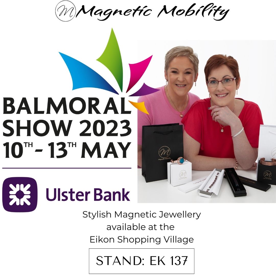 Discover the Benefits of Magnetic Therapy: Visit Magnetic Mobility at the Balmoral Show 2023