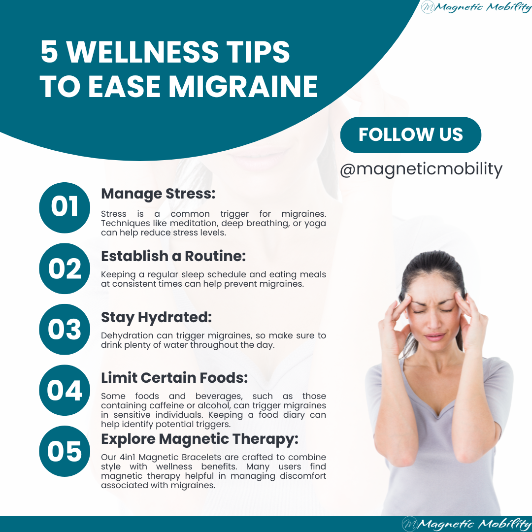 5 Wellness Tips to Manage Migraines Naturally with Magnetic Therapy