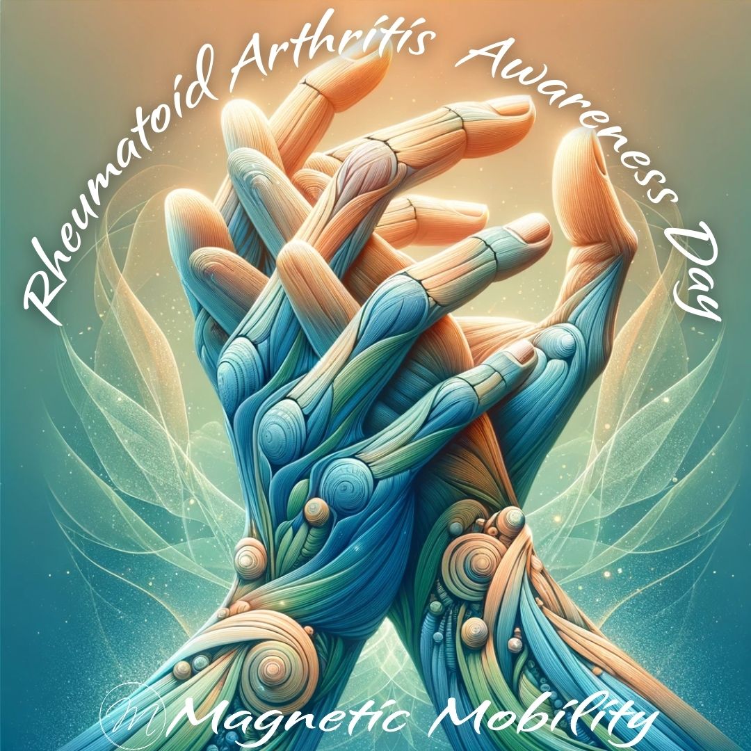 Honouring Rheumatoid Arthritis Day: The Comforting Embrace of Magnetic Mobility's Bracelets